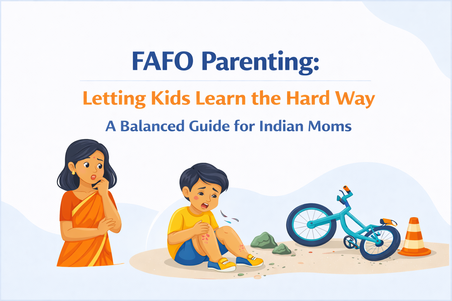 FAFO parenting in India – Indian mom practicing natural consequences safely