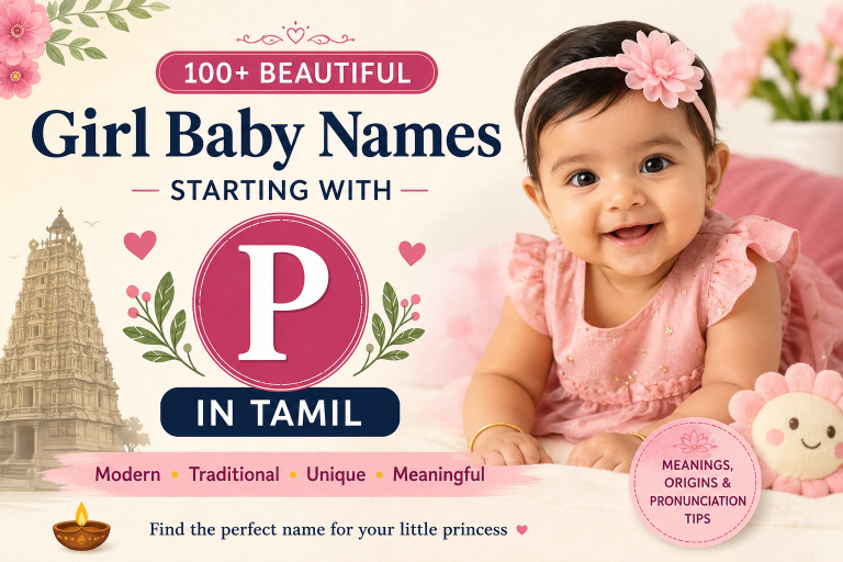 Beautiful Tamil girl baby names starting with the letter P along with meanings and naming ideas for parents