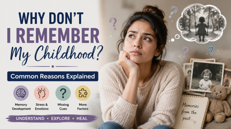 Why don’t I remember my childhood with common reasons for childhood memory gaps explained