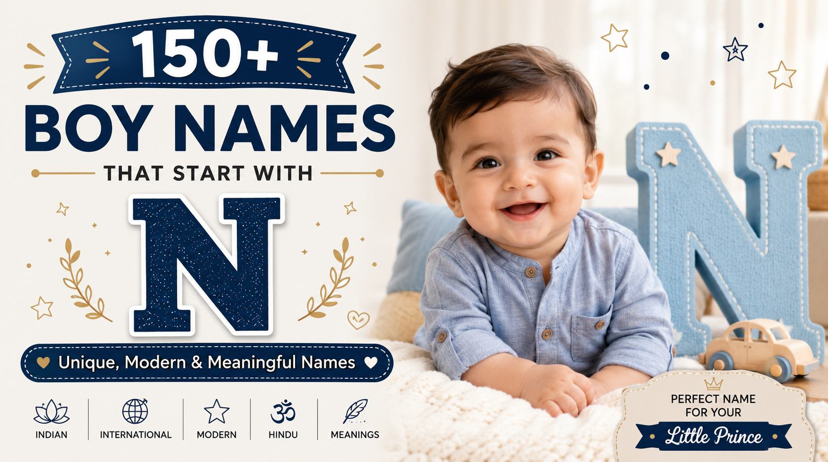 150+ boy names that start with N including unique, modern, Indian and meaningful baby boy names