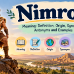 Nimrod meaning, biblical origin, synonyms, antonyms and examples